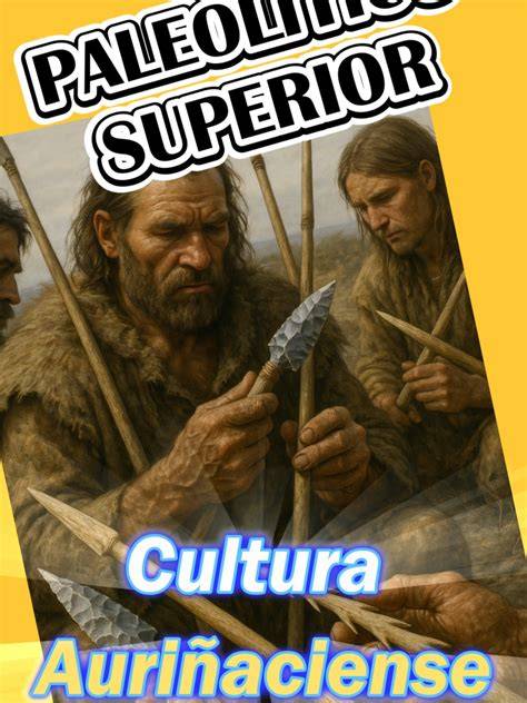 Herramientas de piedra del Auriñaciense